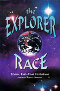 Explorer Race (Book 01): The Explorer Race through Robert Shapiro