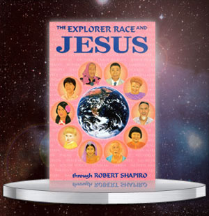 The Explorer Race & Jesus